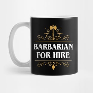 Barbarian For Hire Mug